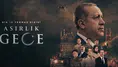 Asırlık Gece kaç bölüm? Dizinin bölüm sayısı belli oldu