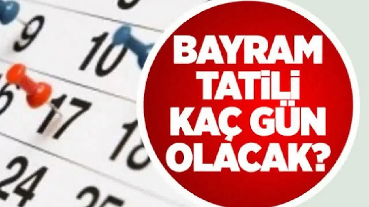 Bayram tatili kaç gün? Ramazan Bayramı ne zaman?
