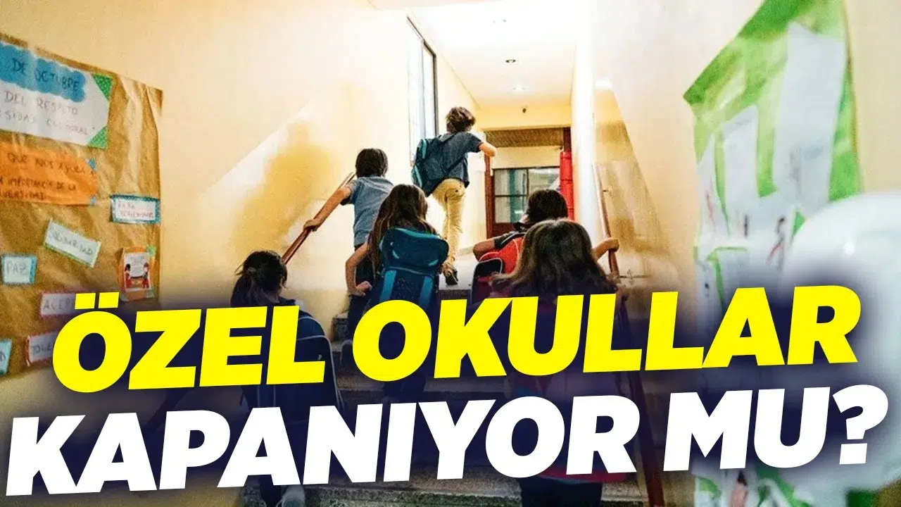ve AKP Özel Okulları Kapatıyor