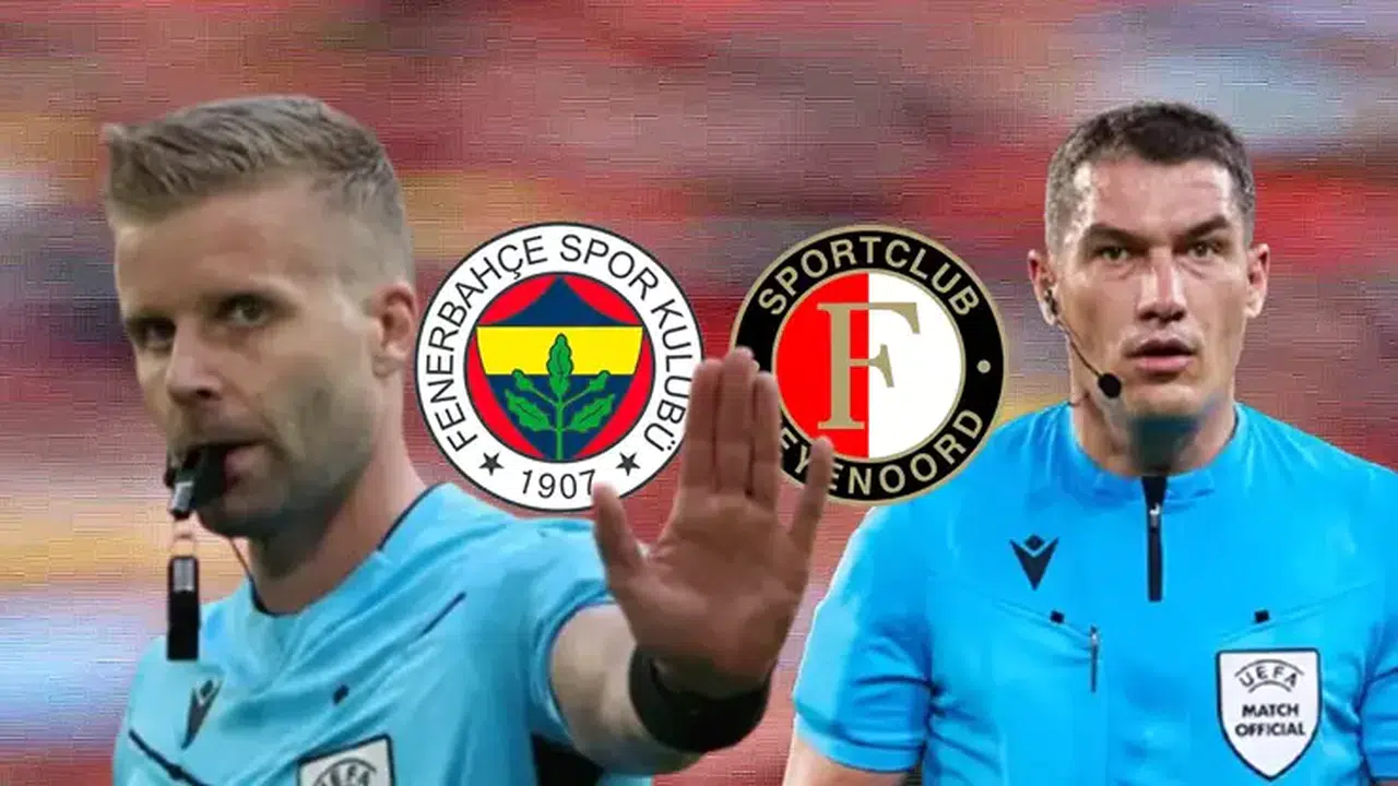 Fenerbahçe–Feyenoord Maçlarının Hakemleri Belli Oldu: İlk Düdük Glenn Nyberg'den
