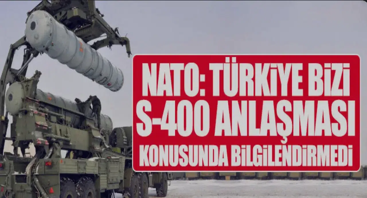 NATO: Türkiye bizi S-400 anlaşması konusunda bilgilendirmedi