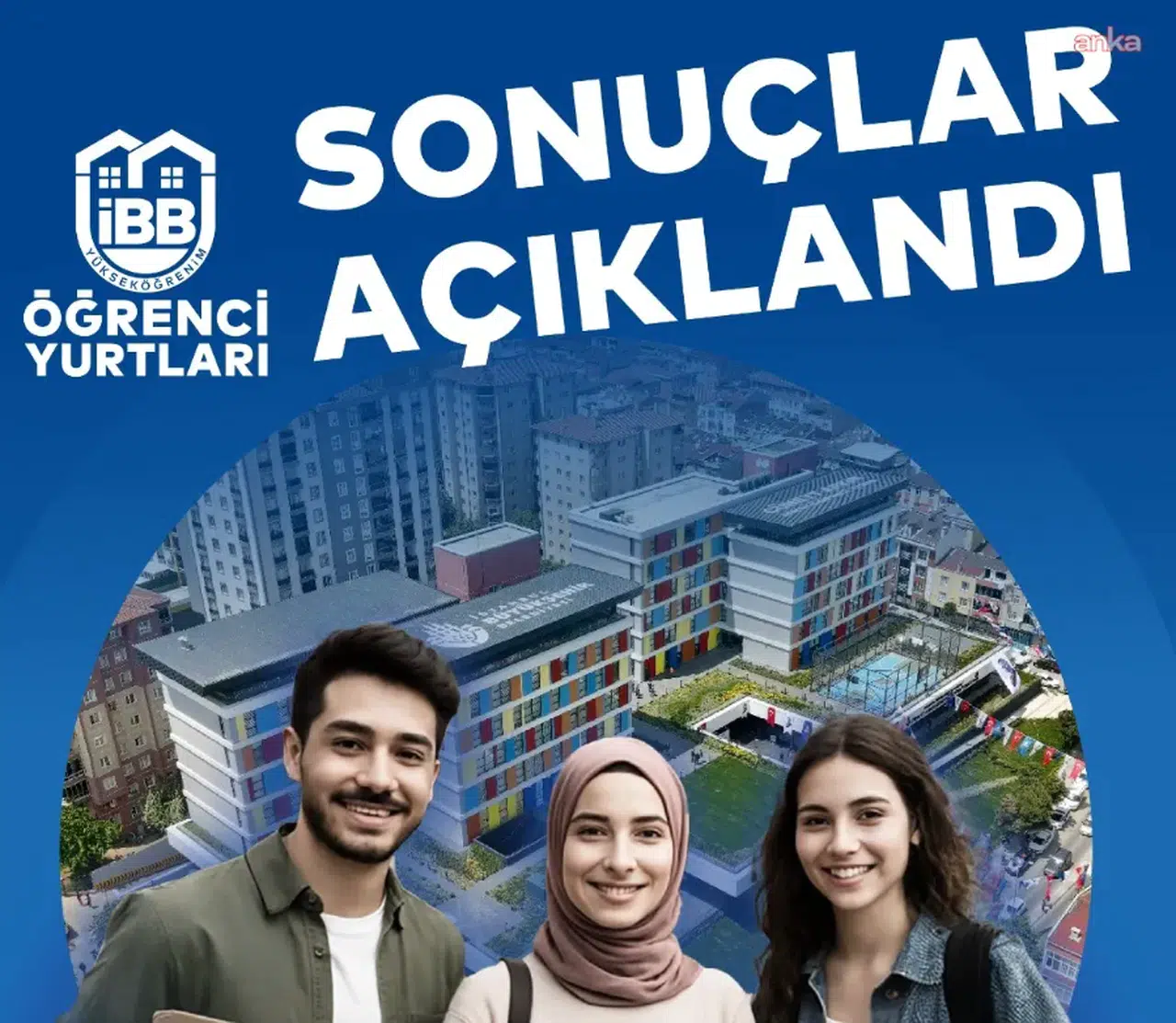 İBB yurt başvuruları sonuçlandı, kesin kayıt işlemleri 15 Eylül'de başlıyor!