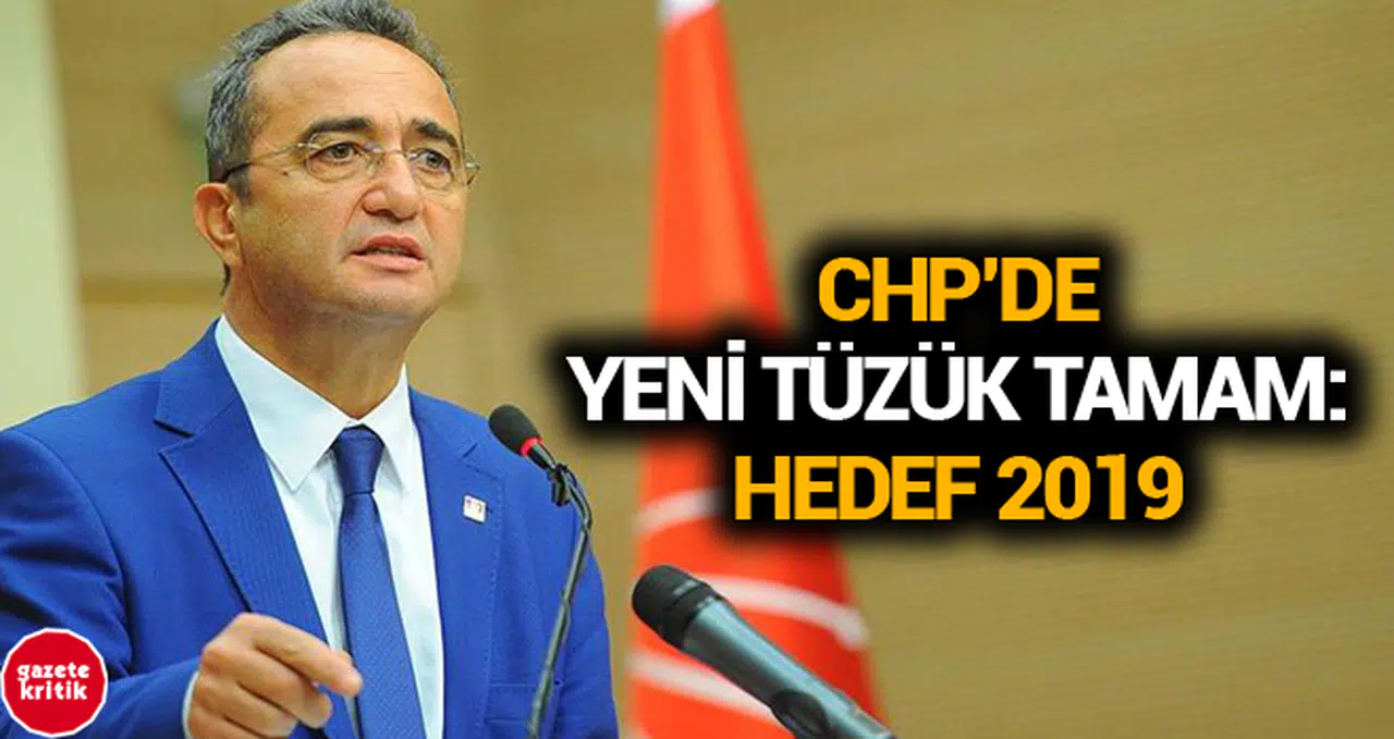 CHP'de yeni tüzük tamam: Hedef 2019