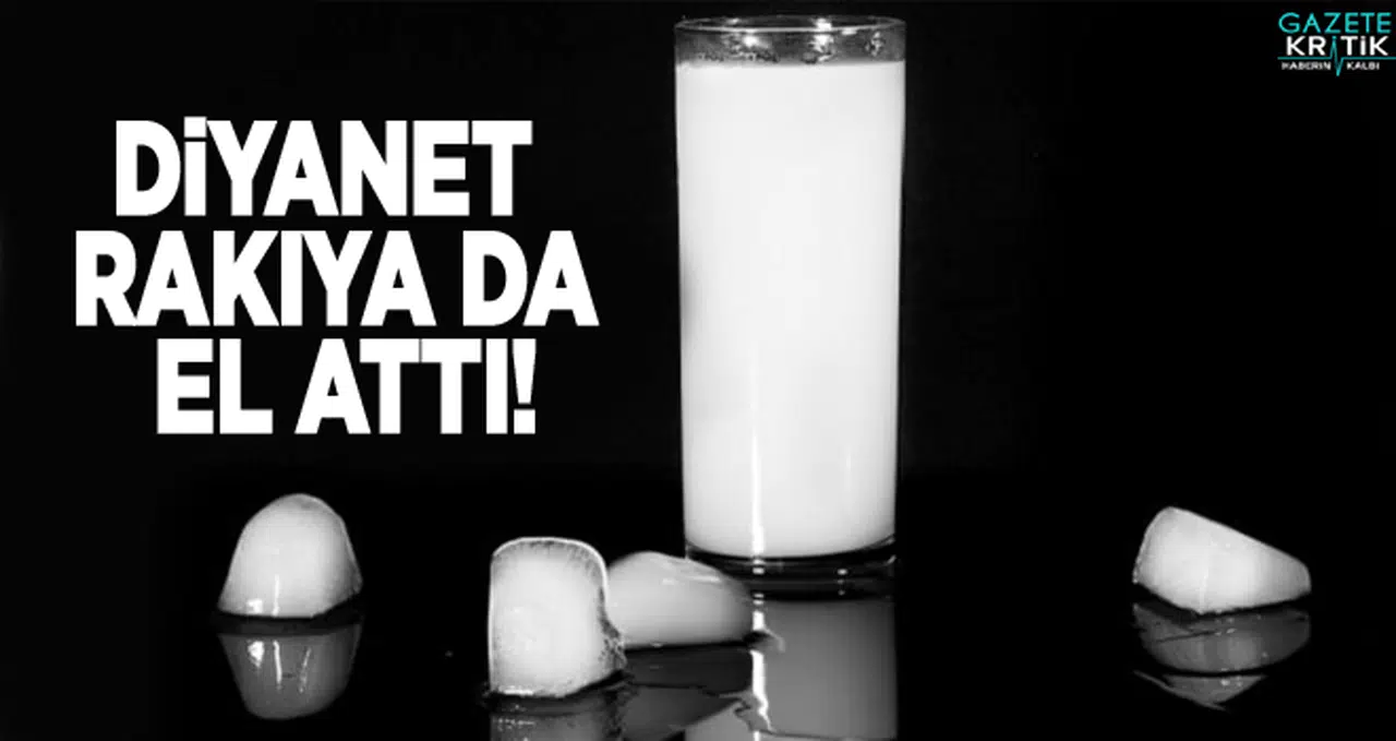 Diyanet rakıya da el attı!