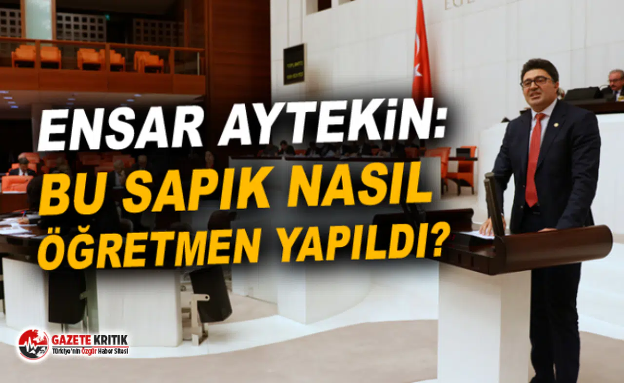 BALIKESİR MİLLETVEKİLİ ENSAR AYTEKİN BURHANİYE’DEKİ ÇOCUK İSTİSMARI SKANDALINI GÜNDEME TAŞIDI