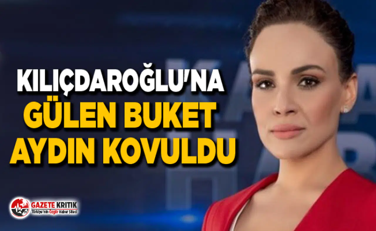 Kılıçdaroğlu'na gülen Buket Aydın kovuldu