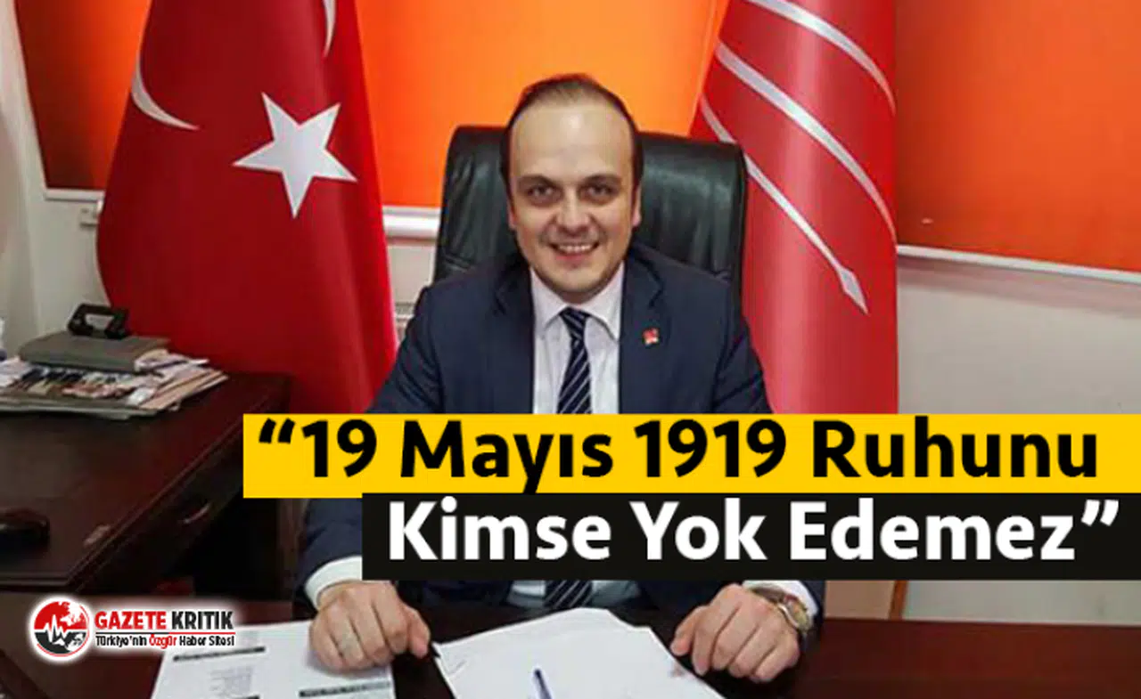CHP'den 100. yılında 19 Mayıs 1919 Mayıs Mesajı