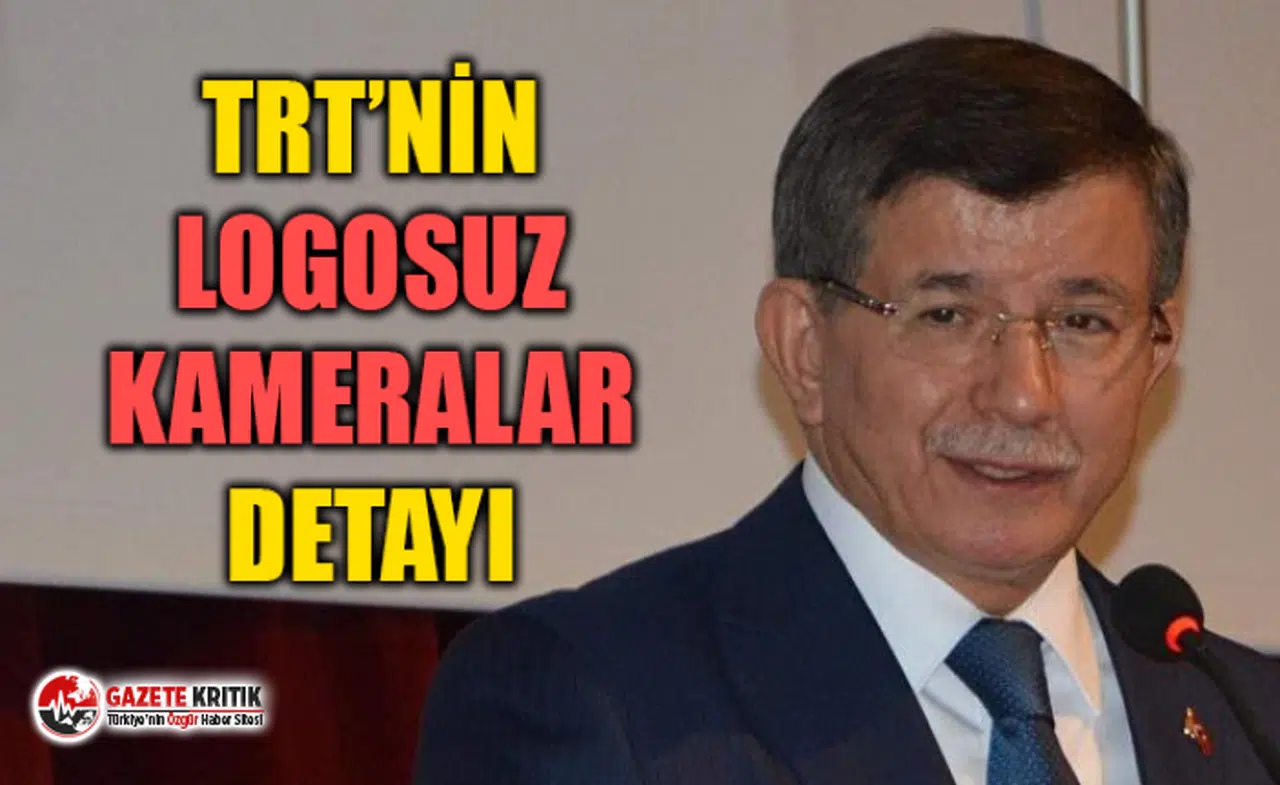 'TRT, Davutoğlu'nu logosuz kameralarla takip etti'