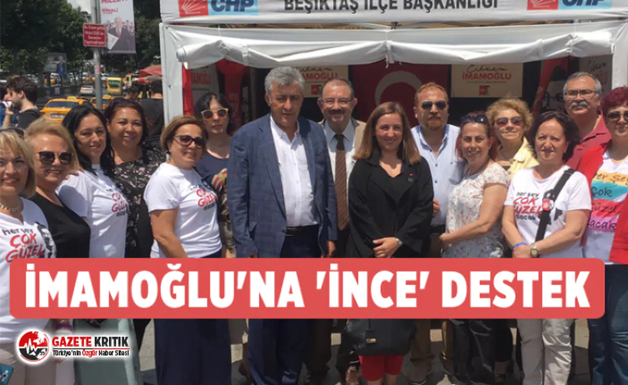 İmamoğlu'na 'İnce' destek