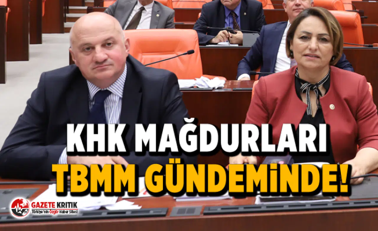 KHK MAĞDURLARI TBMM GÜNDEMİNDE