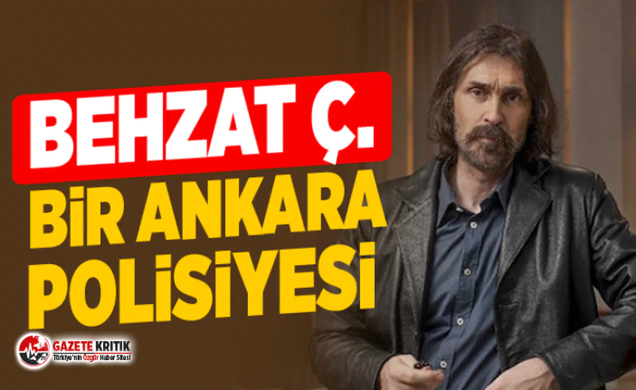 6 yıl aranın ardından dönüyor: Behzat Ç. Bir Ankara Polisiyesi