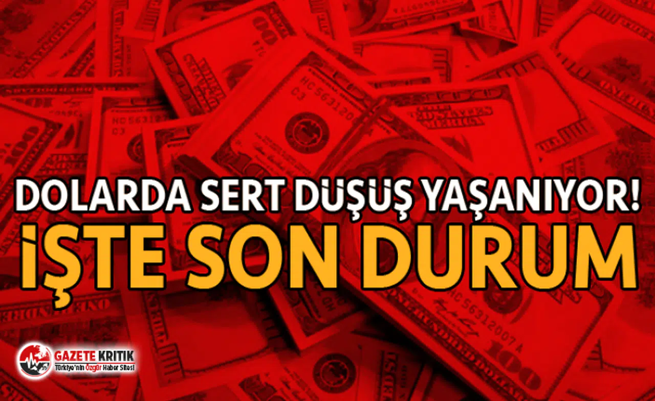 Dolarda sert düşüş yaşanıyor! İşte son durum