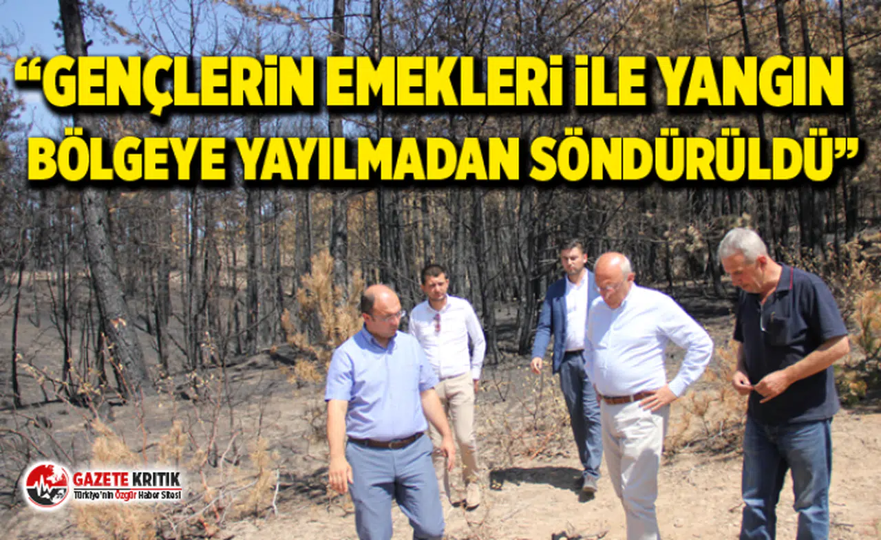 CHP'li Utku Çakırözer: “Yanan her ağaç bizim için üzüntü verici”