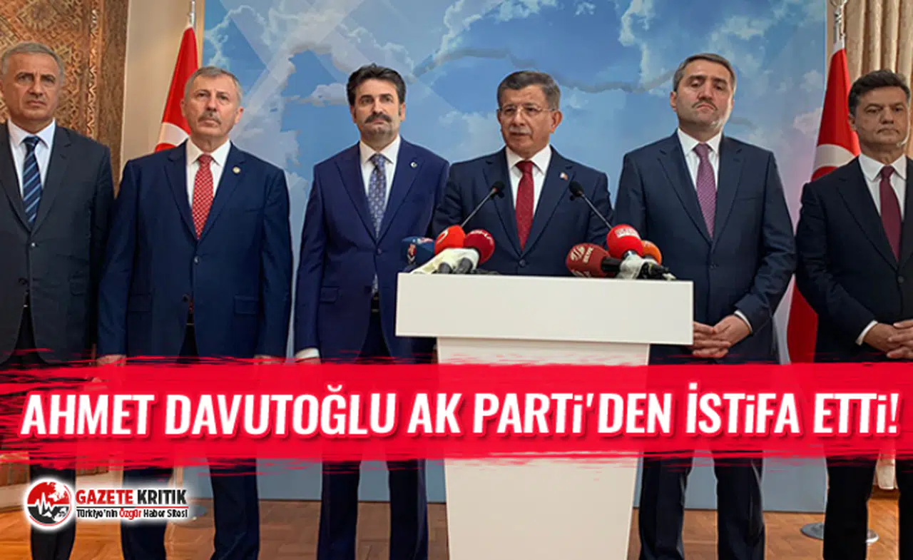 Ahmet Davutoğlu AK Parti'den İstifa Etti!