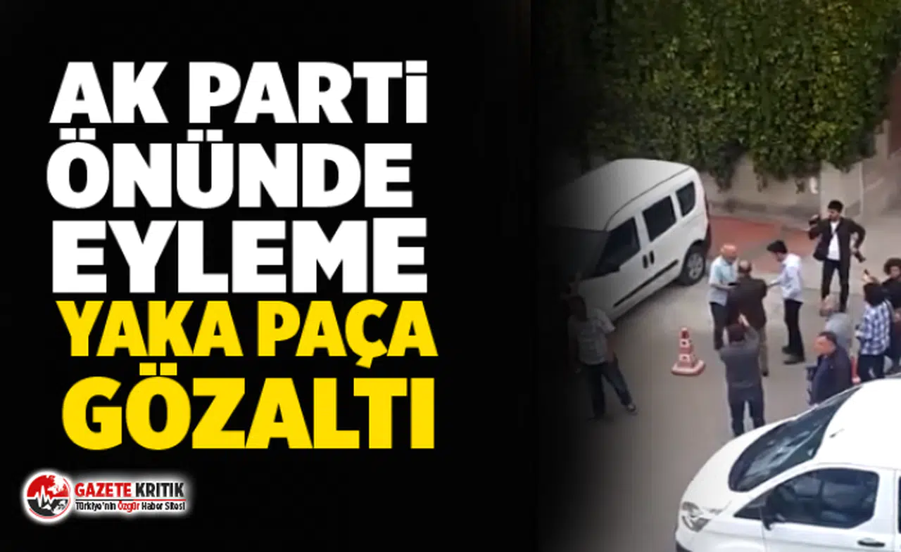 AK Parti binası önünde eyleme yaka paça gözaltı