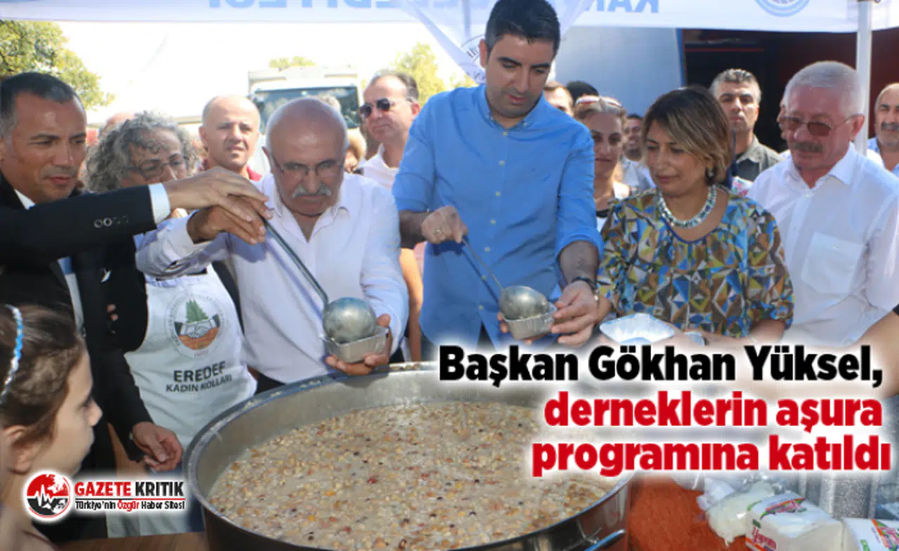 Başkan Gökhan Yüksel, derneklerin aşura programına katıldı