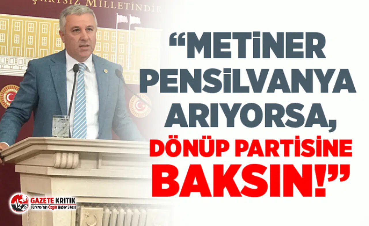 CHP'Lİ ÇETİN ARIK METİNER'İN SÖZLERİNİ TBMM'YE TAŞIDI