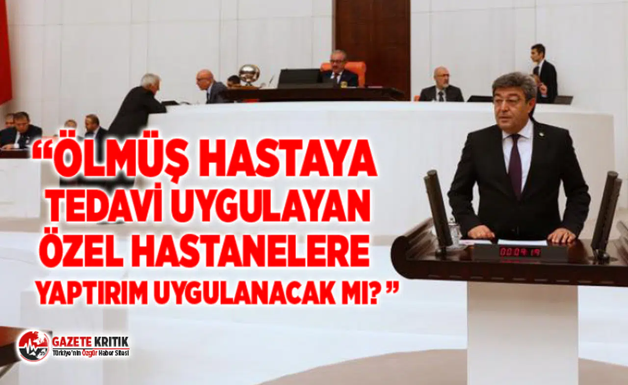 DURSUN ATAŞ, SAYIŞTAY RAPORU İLE ORTAYA ÇIKAN SGK'DAKİ USULSÜZLÜKLERİ BAKANA SORDU