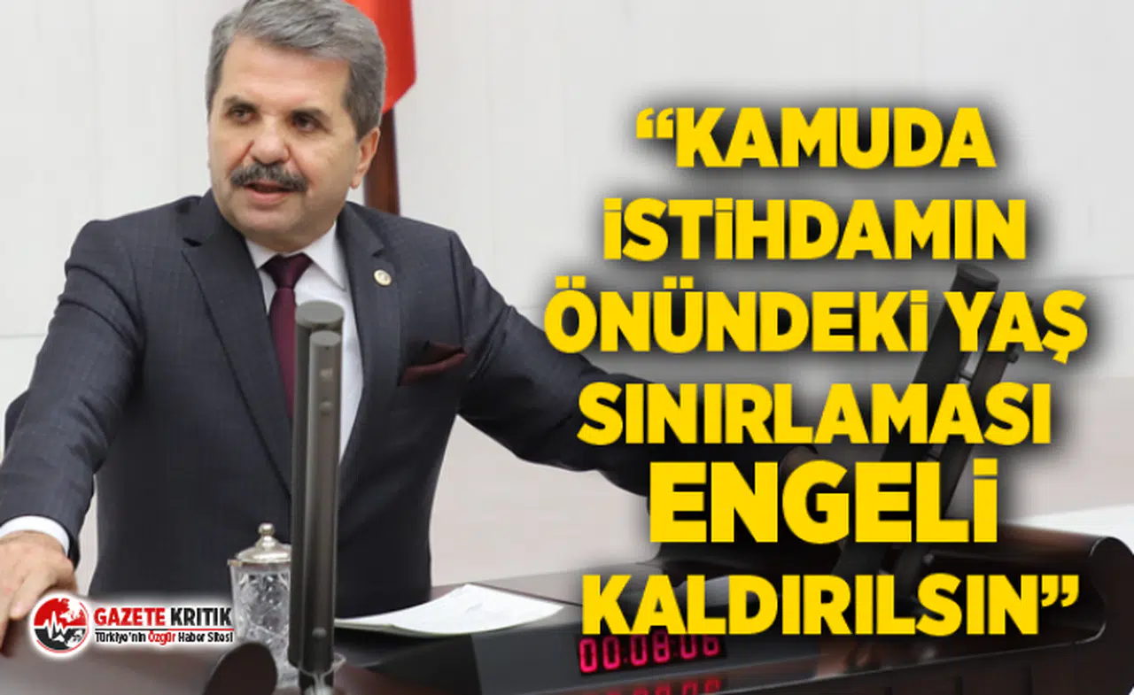 Feridun Bahşi :Kamuda istihdamın önündeki yaş sınırlaması engeli kaldırılsın!