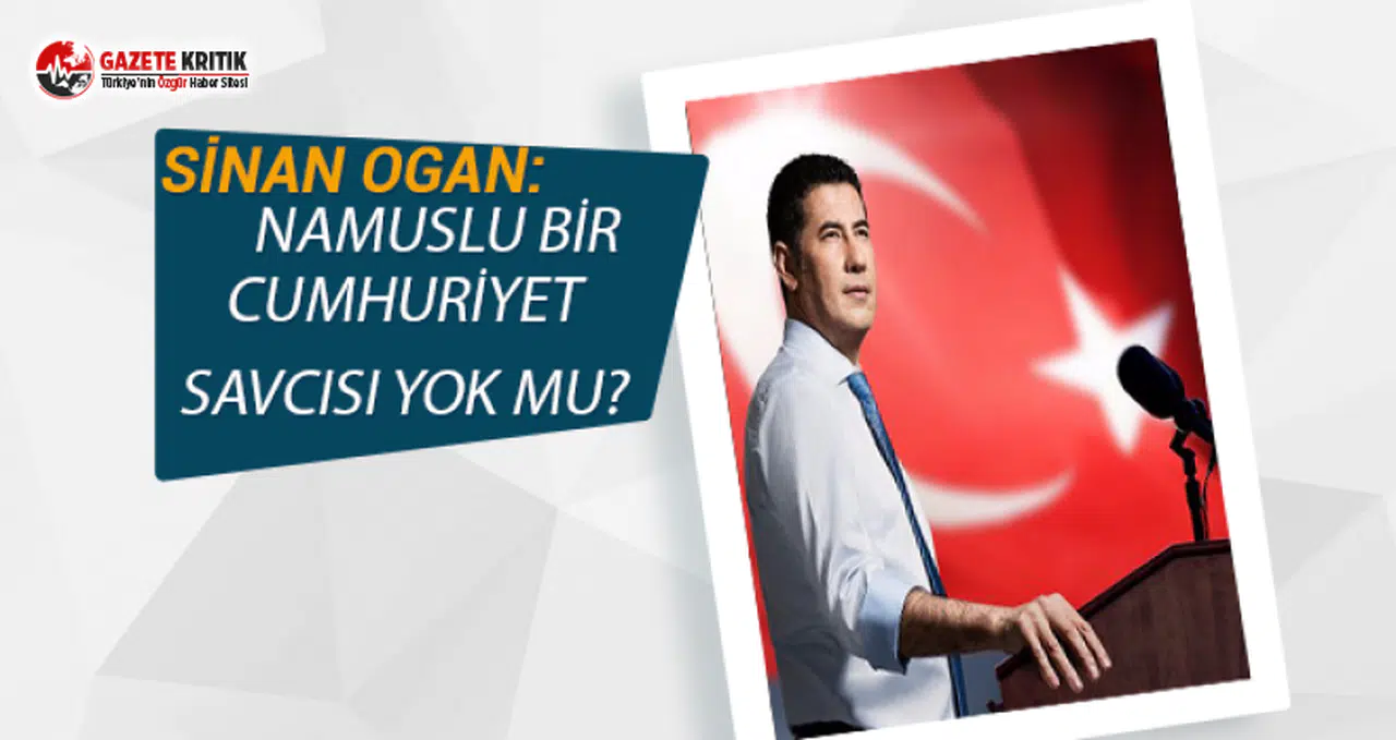 Sinan Ogan, Atatürk'e hakaret eden yandaş için Cumhuriyet Savcılarını göreve çağırdı