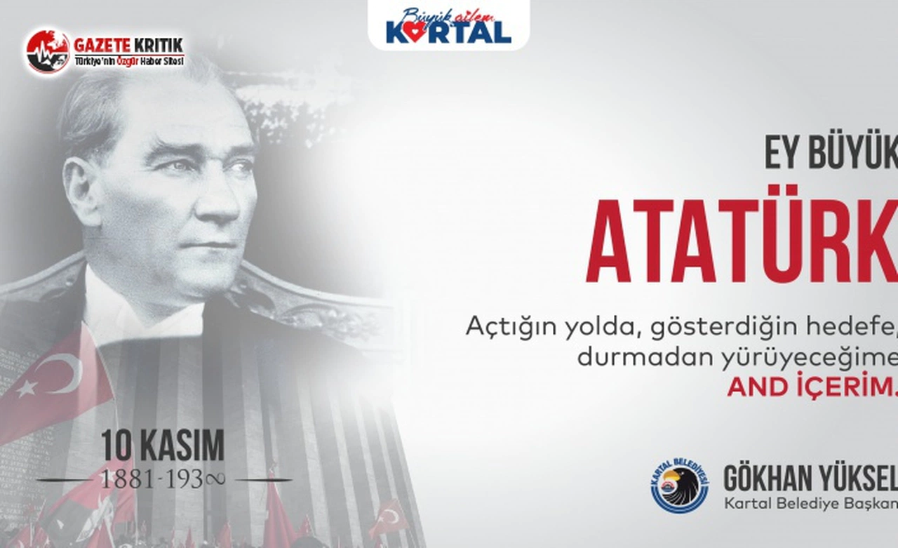 Başkan Gökhan Yüksel'den 10 Kasım Mesajı