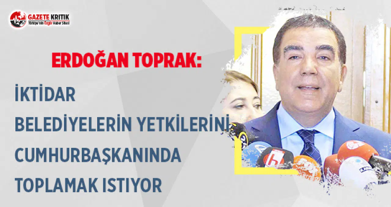 CHP'li Toprak:İstanbul'un rantını paylaşmaya alışan iktidar, bir anda bu imkanlardan yoksun kalmayı kabullenemiyor!