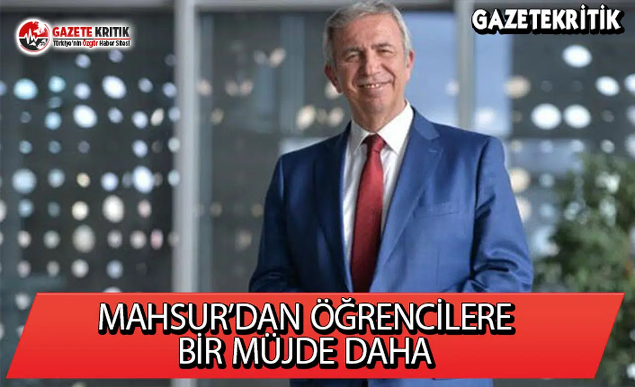 Yavaş'tan Öğrencilere Bir Müjde Daha!