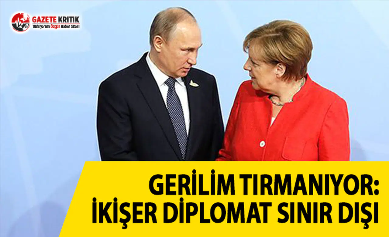 Gerilim Tırmanıyor: İkişer Diplomat Sınır Dışı Edildi