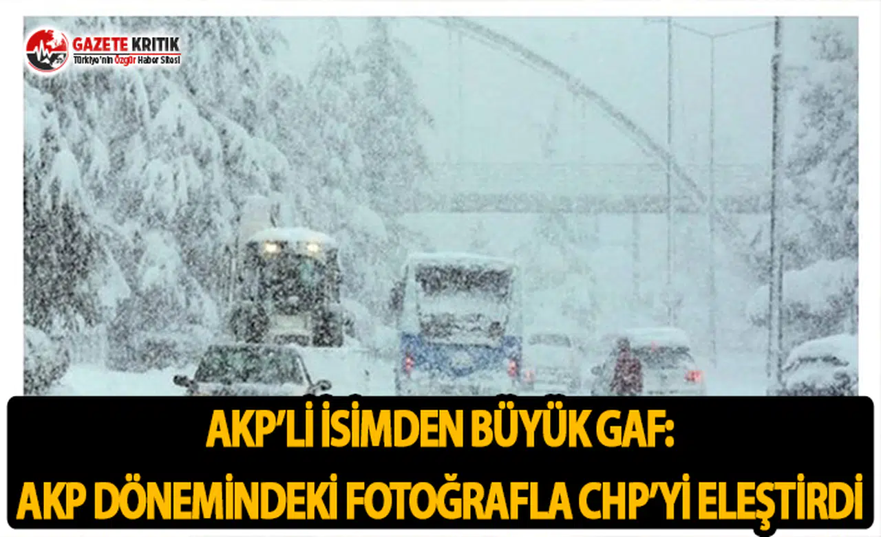 AKP'li İsimden Büyük Gaf: AKP Dönemindeki Fotoğrafla CHP'yi Eleştirdi!