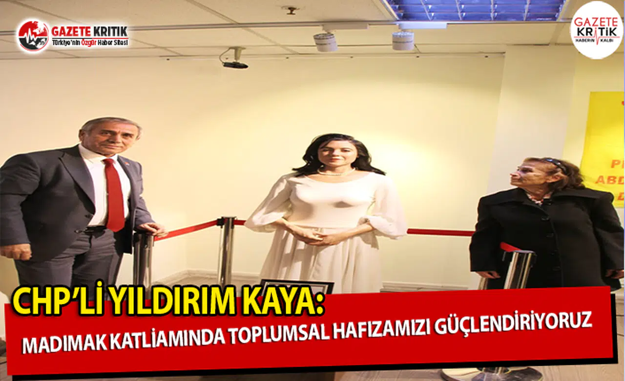 CHP'li Kaya: Madımak Katliamında Toplumsal Hafızamızı Güçlendiriyoruz