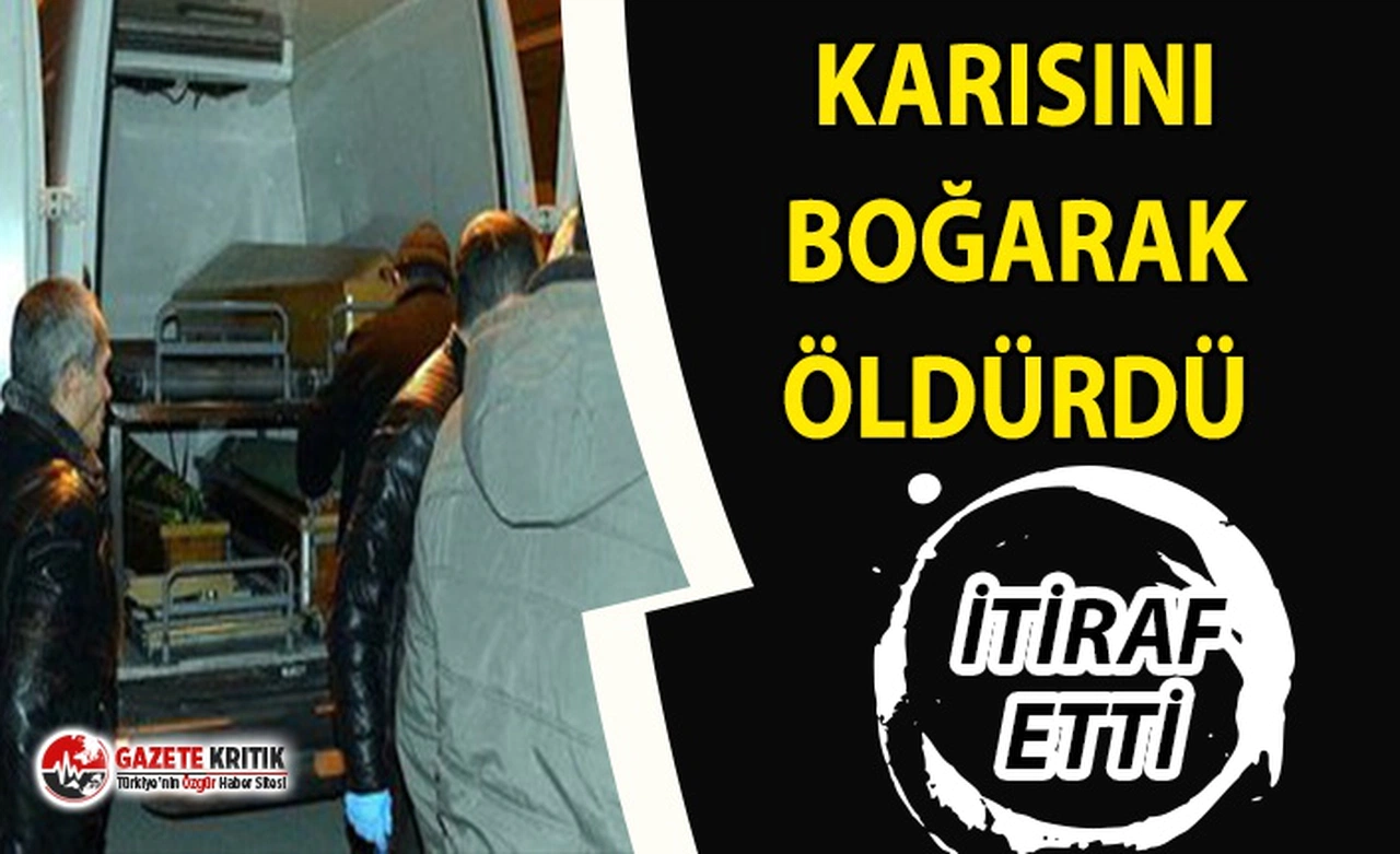 Ankara'da korkunç cinayet! Karısını boğarak öldürdü