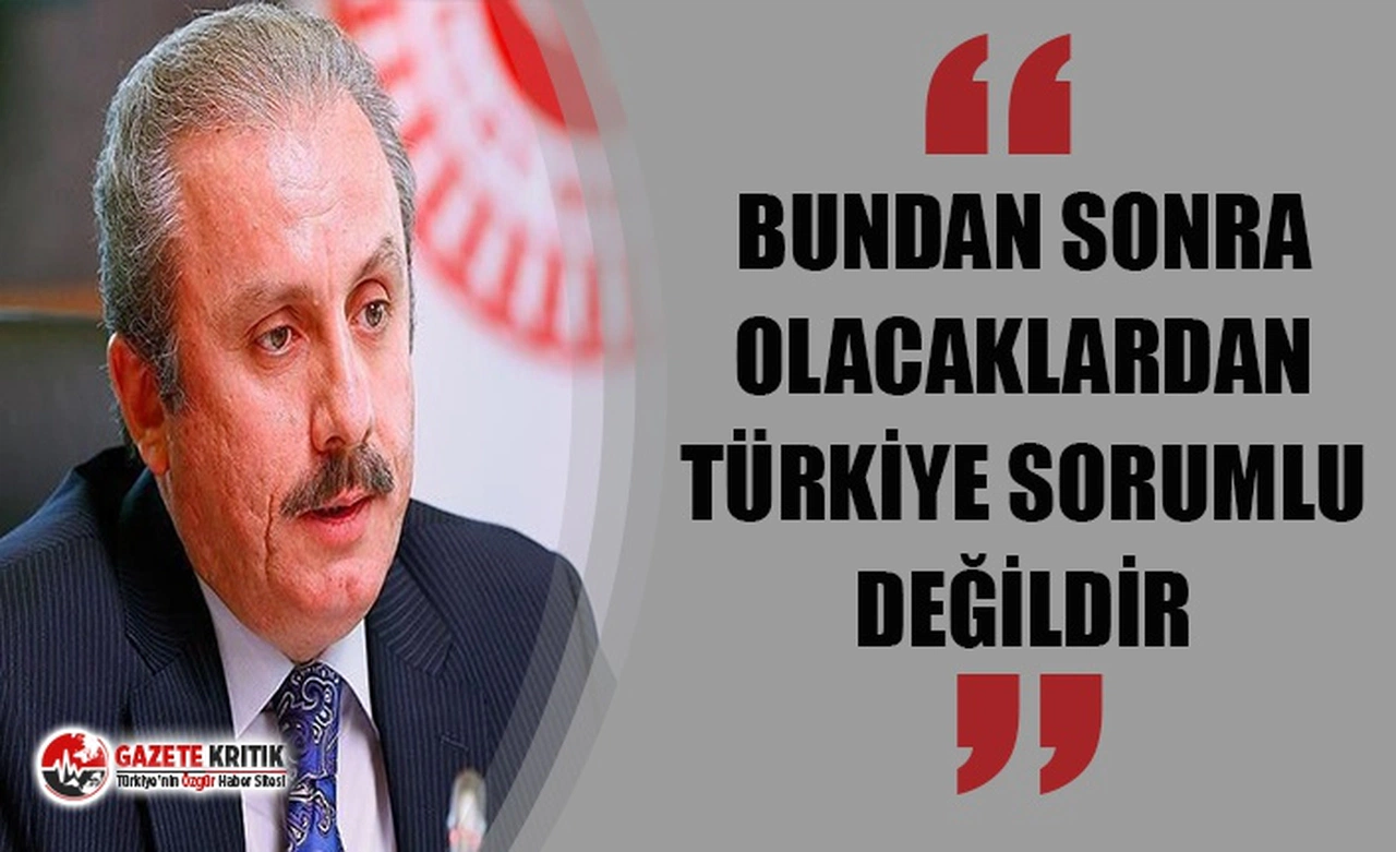 BUNDAN SONRA OLACAKLARDAN TÜRKİYE SORUMLU DEĞİLDİR