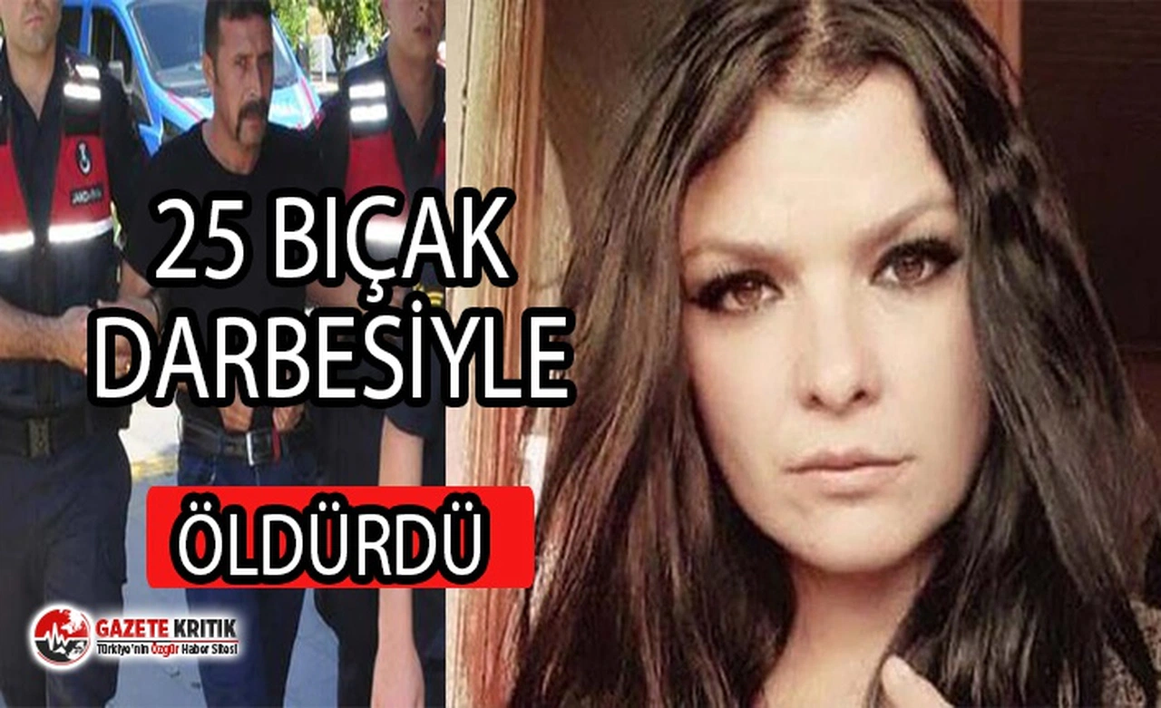 Çocuğunun annesini 25 yerinden bıçakladı 'kendimi savundum' dedi