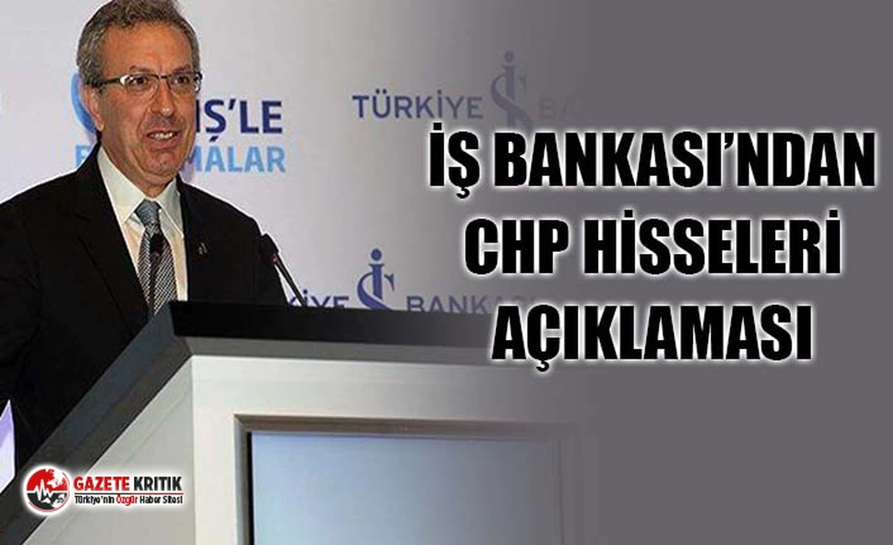 İş Bankası Genel Müdürü Adnan Bali’den “CHP hisseleri” açıklaması