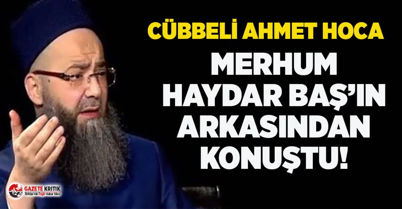 Cübbeli, Haydar Baş'ın arkasından konuştu