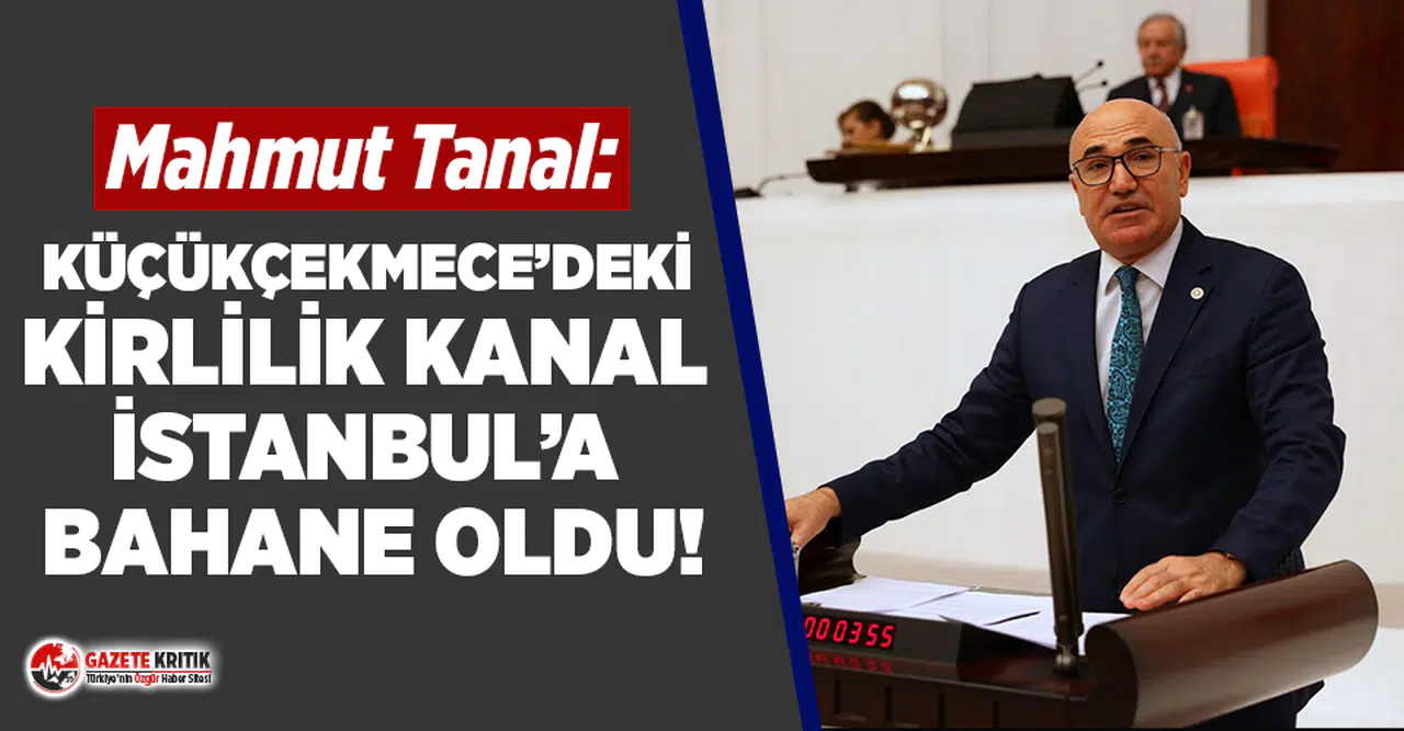 CHP'li Tanal: Bakanlık Küçükçekmece Gölü'nü 'Ölü Göl' İlan Etmiş!