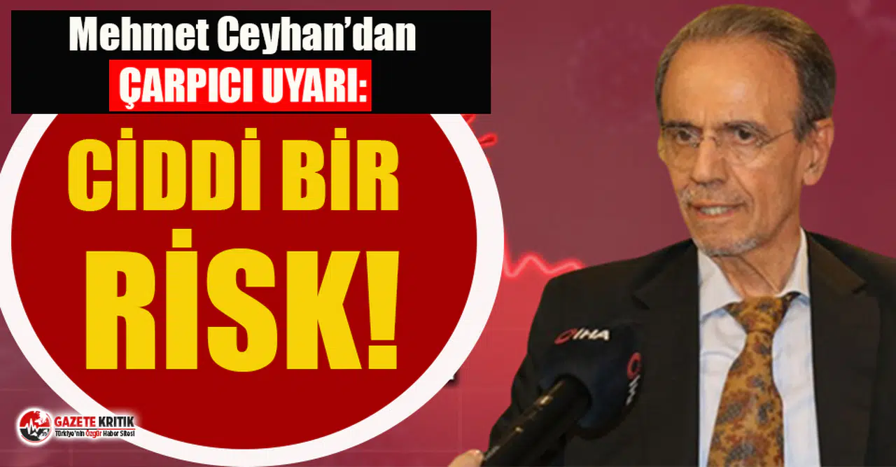 Mehmet Ceyhan’dan bugün için çok çarpıcı uyarı: Ciddi bir risk!