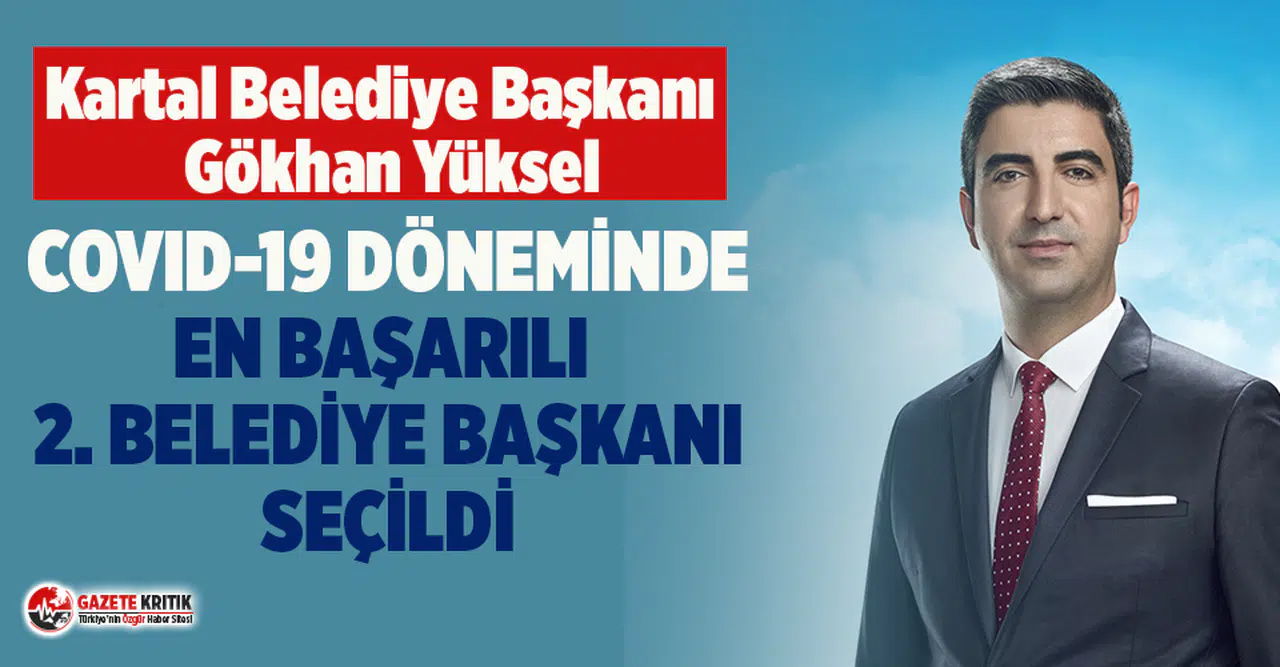 Başkan Gökhan Yüksel, Covid-19 döneminde en başarılı 2. belediye başkanı