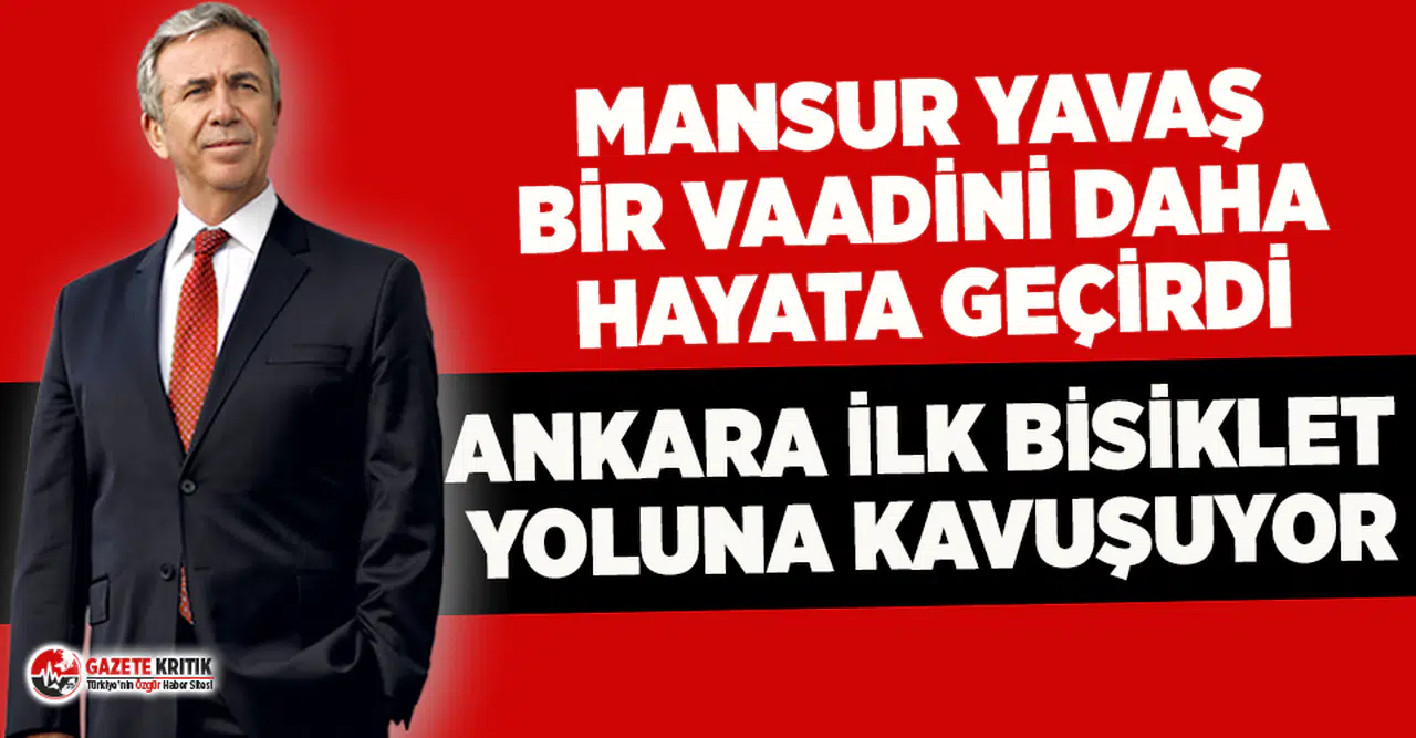 Mansur Yavaş bir sözünü daha gerçekleştiriyor: Ankara ilk bisiklet yoluna kavuştu