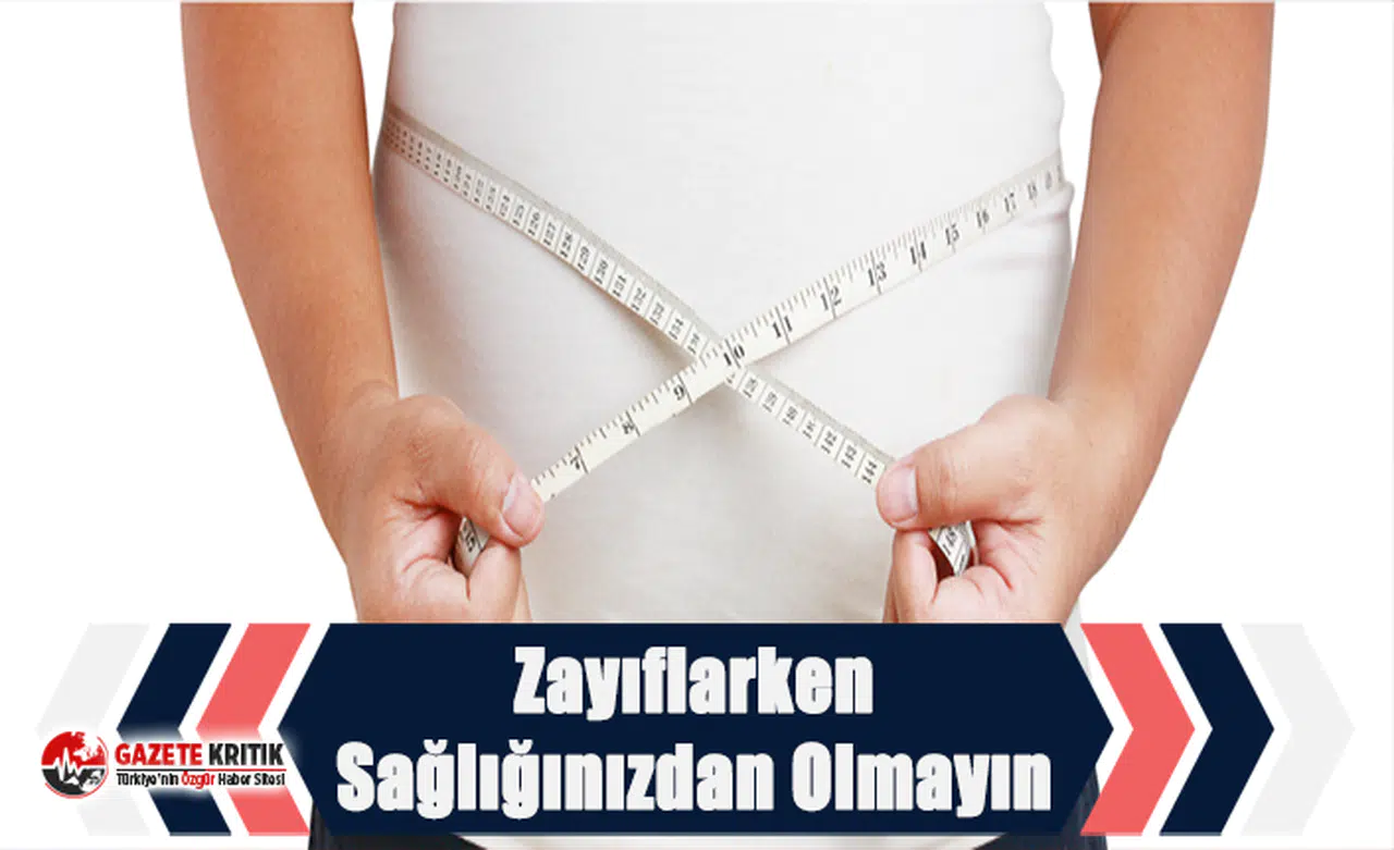 “Zayıflarken Vitamin ve Mineral Desteği Gerekli”