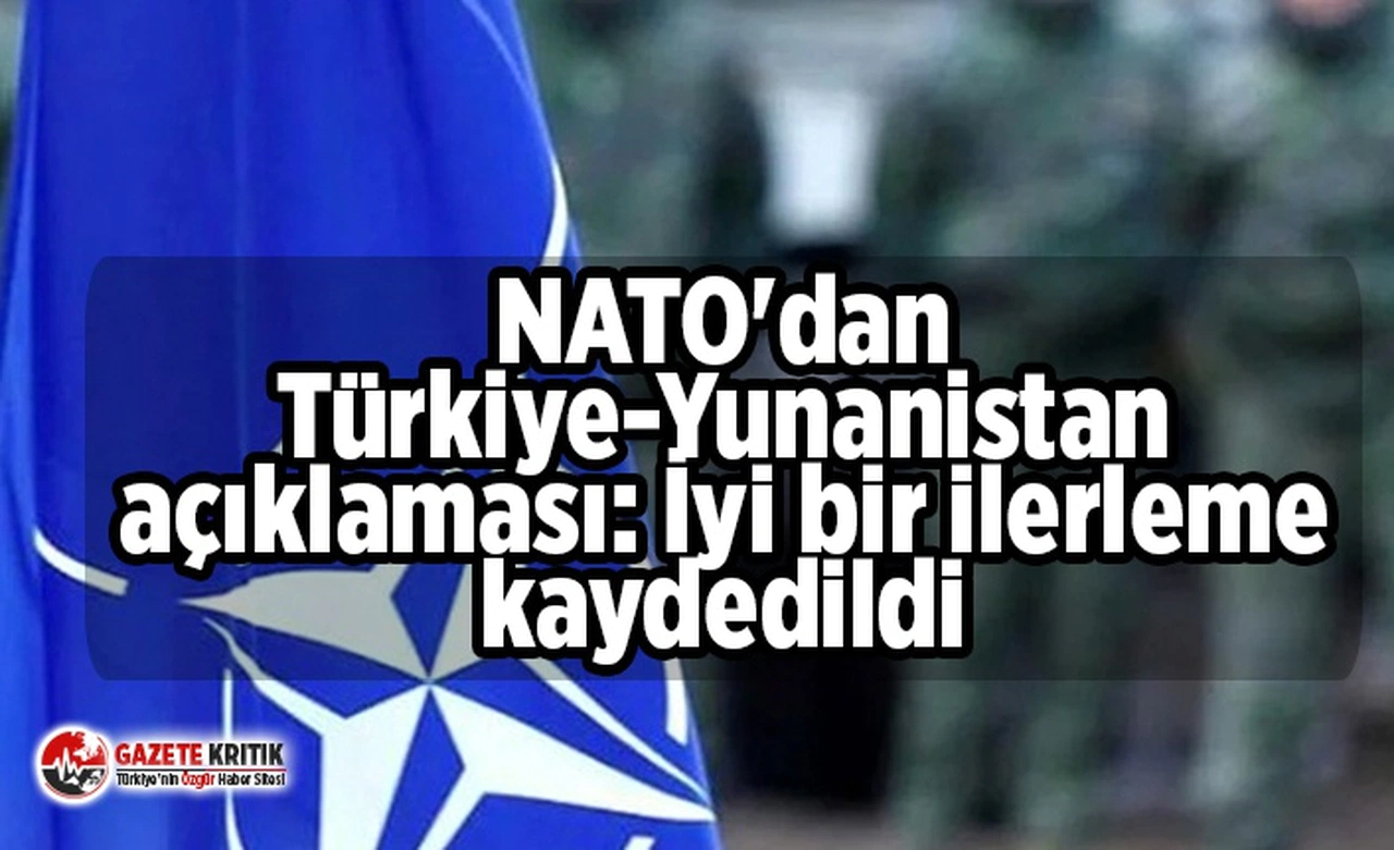 NATO'dan Türkiye-Yunanistan açıklaması