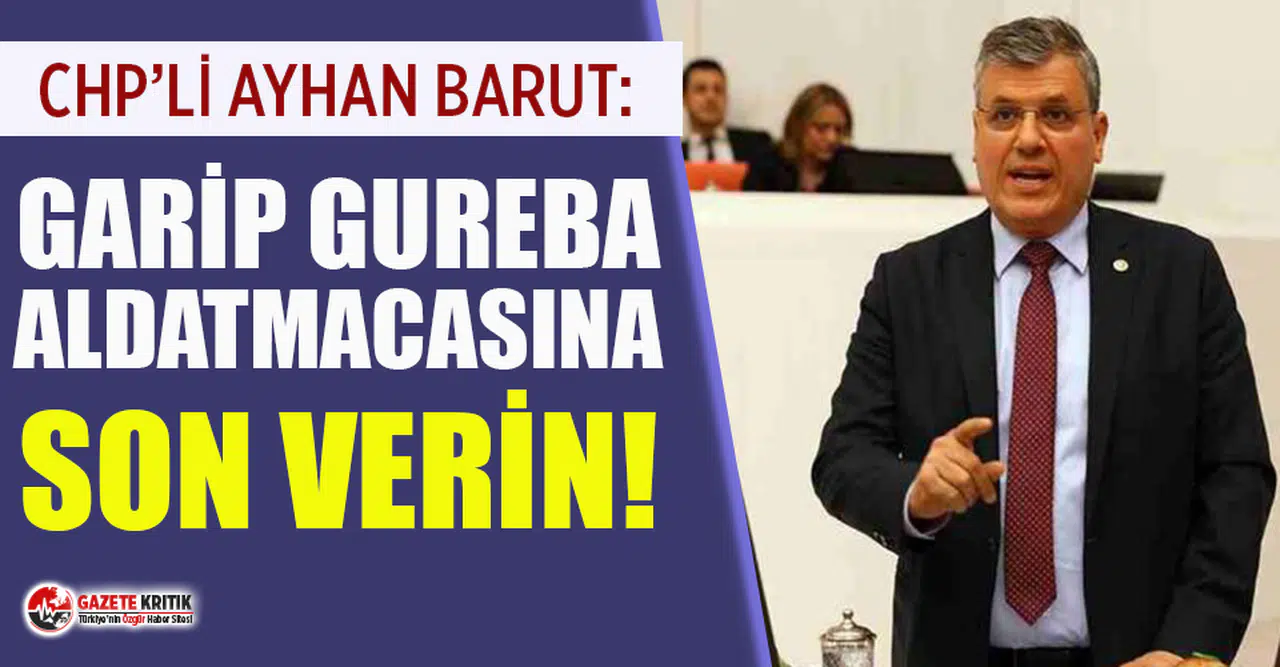 Ayhan Barut, ekonomik krize çözüm üretilmesi için iktidara seslendi!