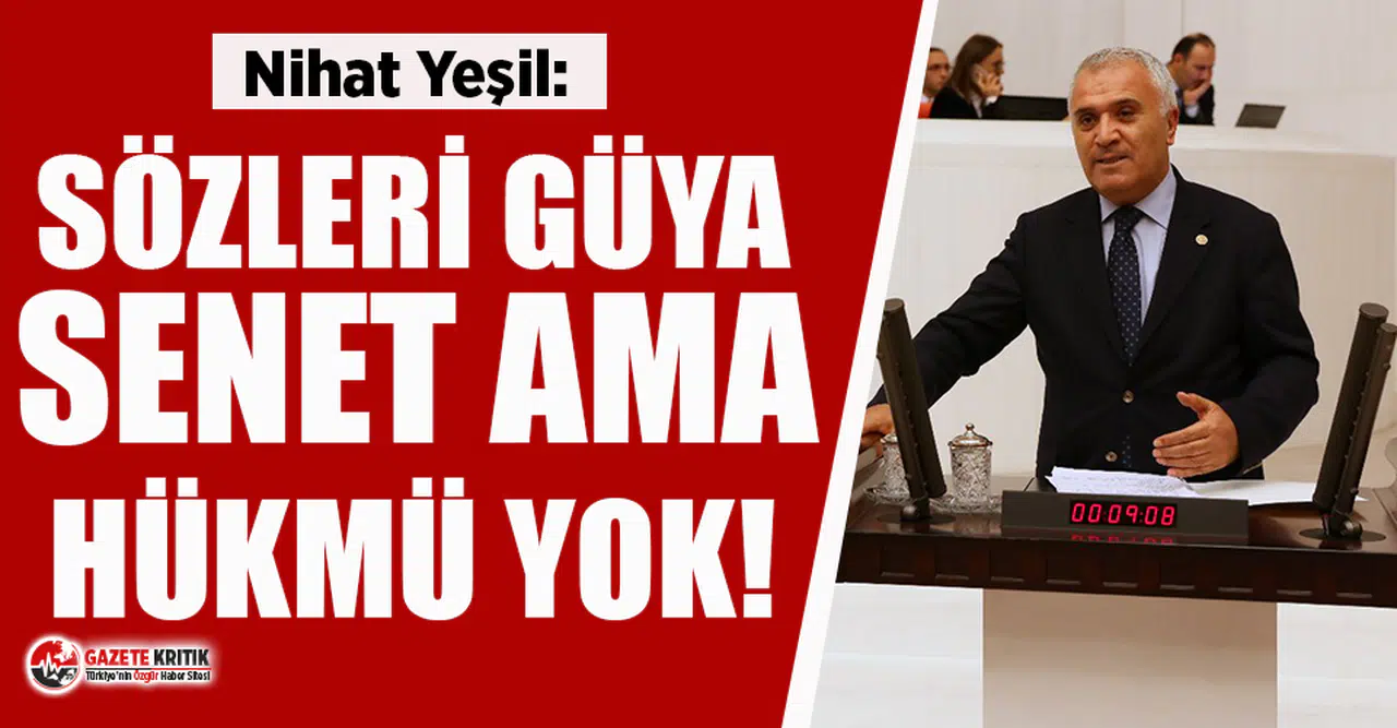 CHP'li Yeşil: Verilen sözler artık tutulsun, emekçiye 3600 ek gösterge verilsin