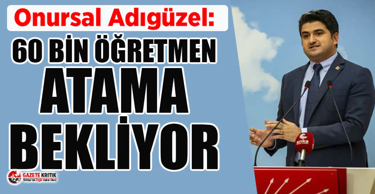 CHP'li Adıgüzel: 2020 Yılında 390 Bilişim Öğretmeni Atandı