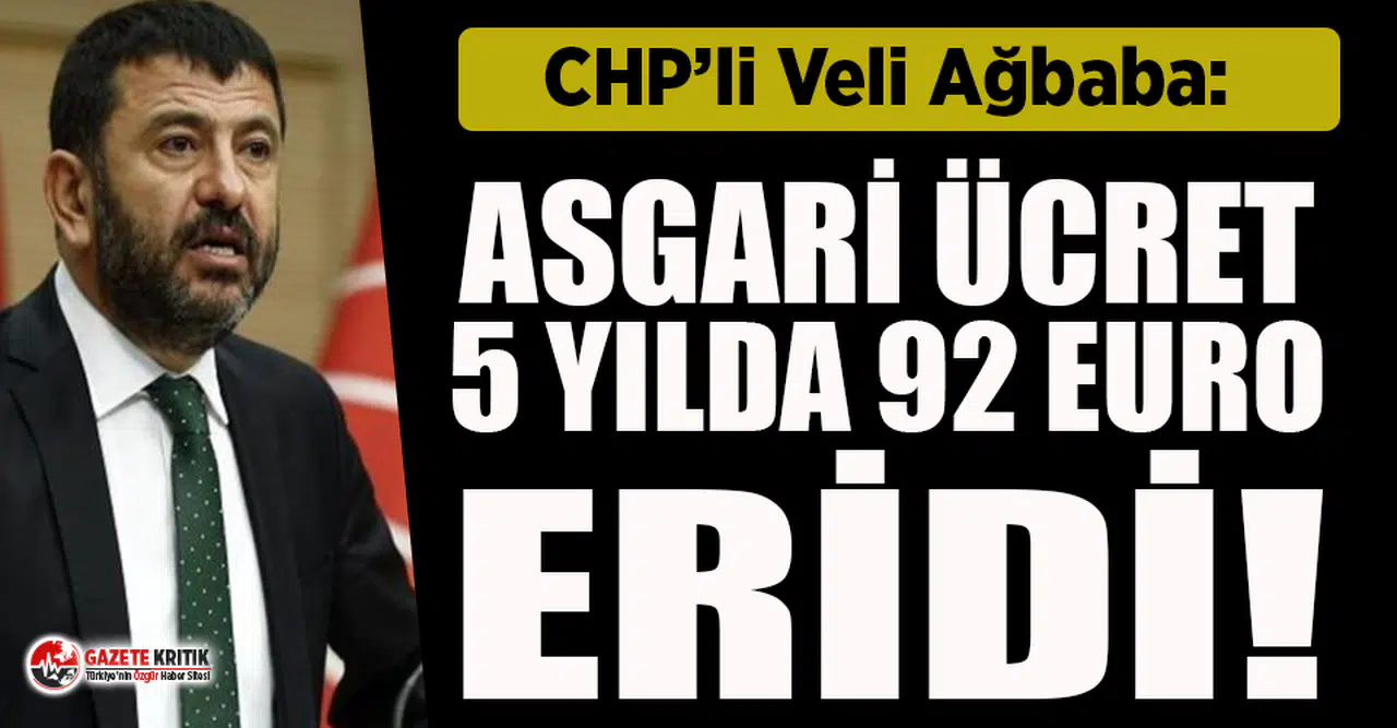 CHP'li Ağbaba: Türkiye, ucuz işgücü maliyetiyle Avrupa’nın köle pazarına döndü!