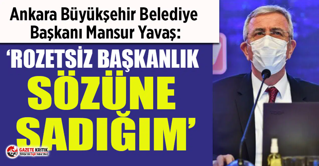 Mansur Yavaş'tan 'rozetsiz başkanlık' vurgusu