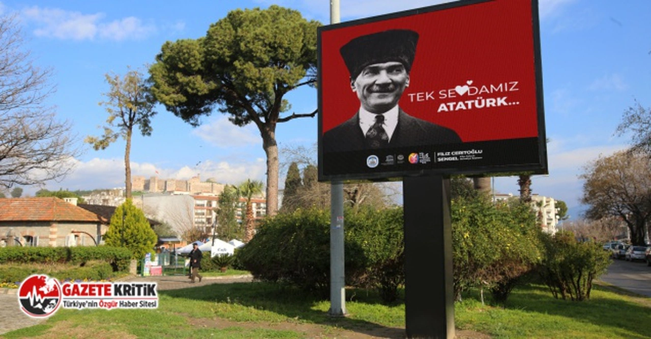 Efes Selçuk 'Tek Sevdamız Atatürk' afişleriyle donatıldı