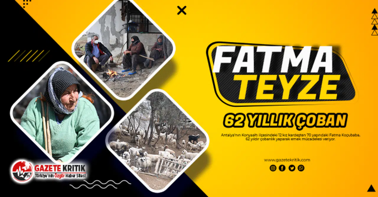 Fatma Teyze’nin 62 yıllık çobanlık hikayesi!