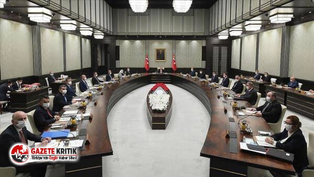 İşte kabine toplantısından çıkan bütün kararlar