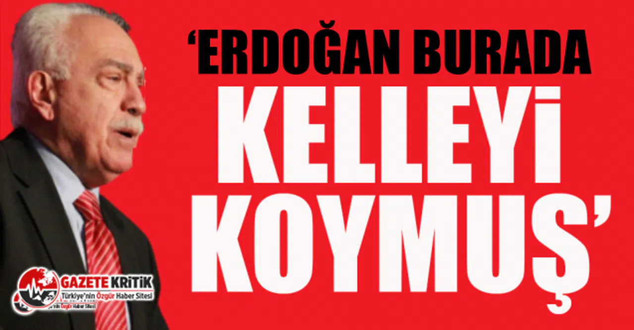Doğu Perinçek: Erdoğan'ın yönettiği Türk hükûmeti Montrö ve Lozan mevzisinde savaşıyor